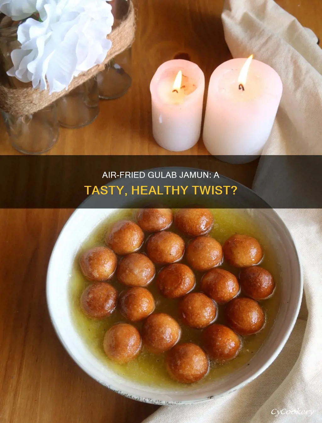 can you make gulab jamun in air fryer