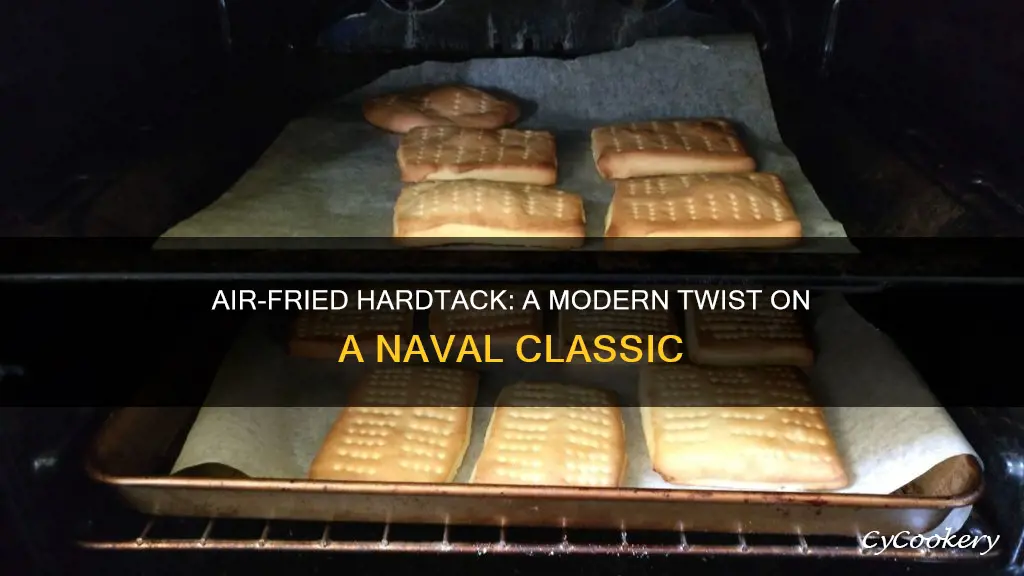 can you make hardtack in the air fryer