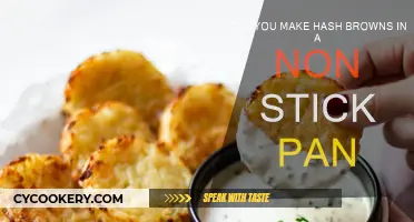 Make Hash Browns in a Non-Stick Pan: Is It Possible?