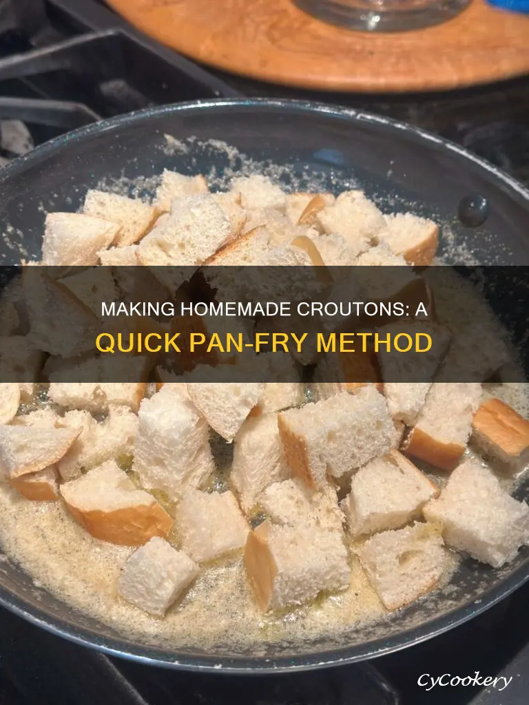 can you make homeade croutons in pan