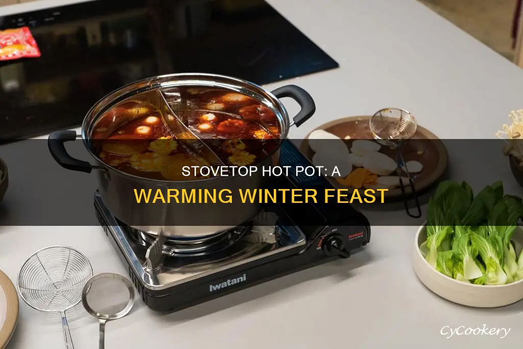 can you make hot pot on the stove