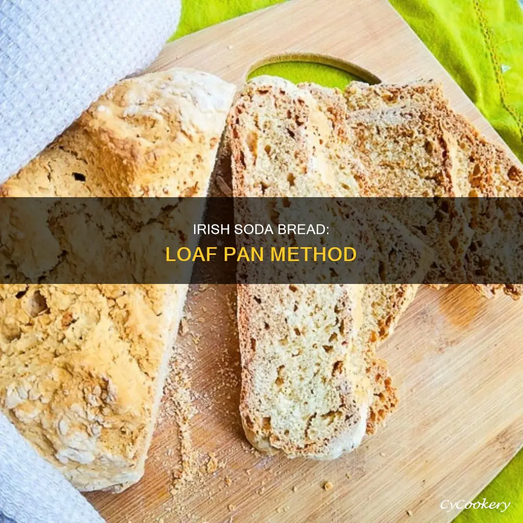 can you make irish soda bread in a loaf pan