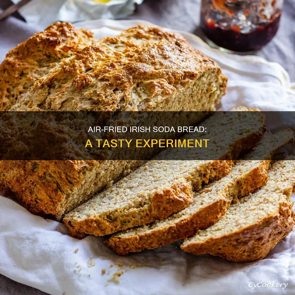 can you make irish soda bread in an air fryer