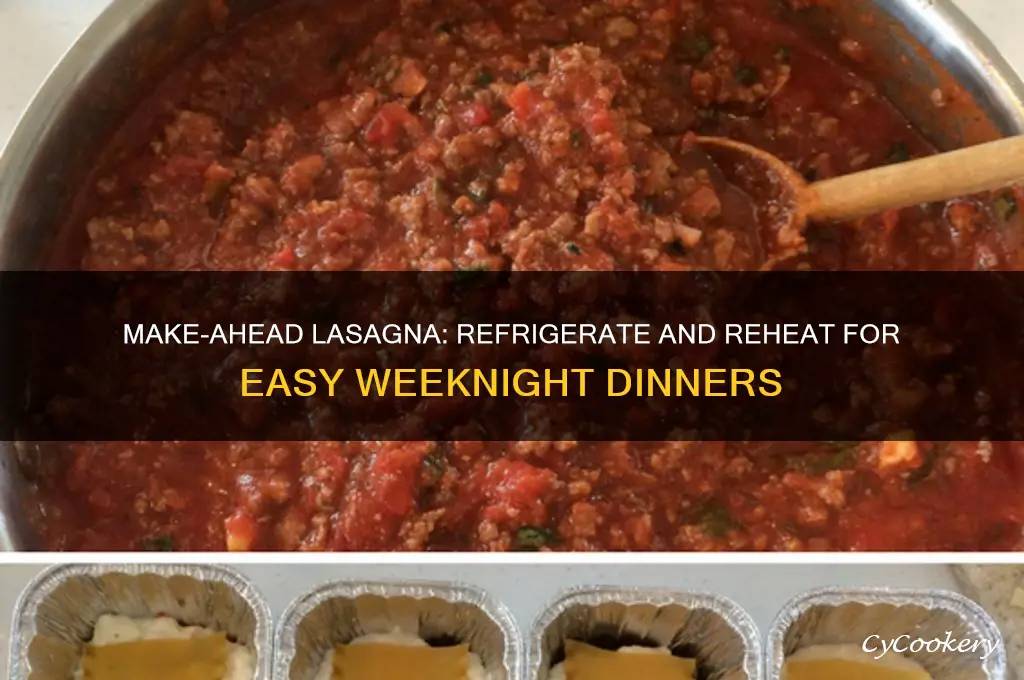 can you make lasagna ahead and refrigerate