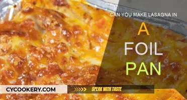 Lasagna in a Foil Pan: Is it Possible?