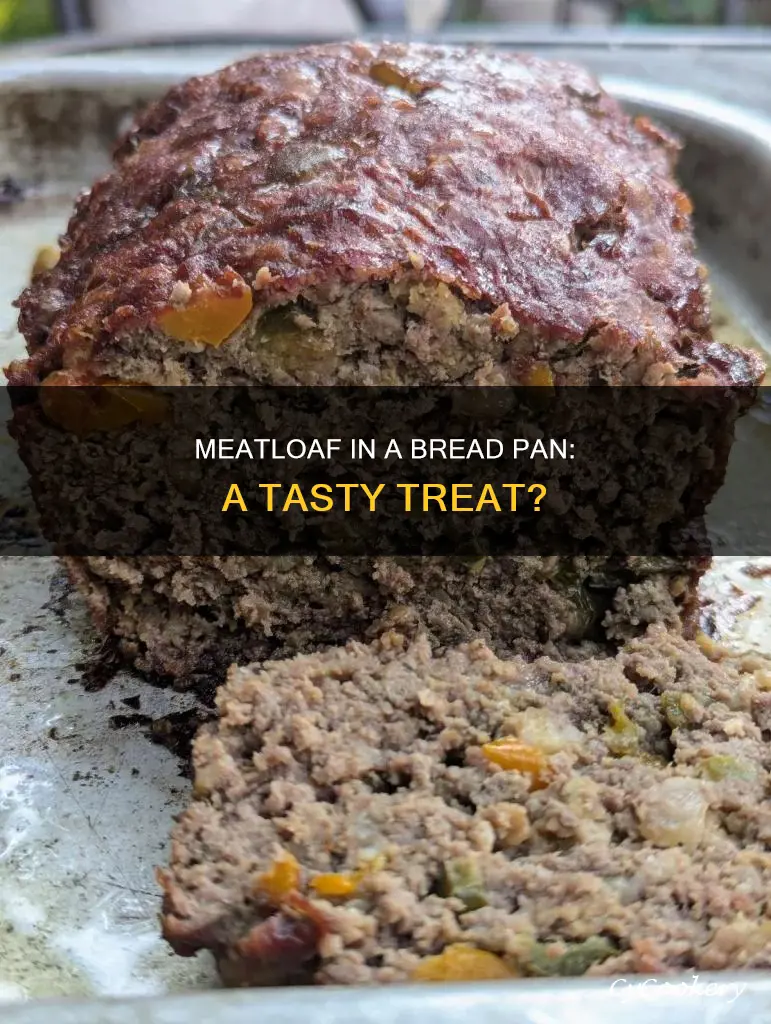 can you make meatloaf in a bread pan