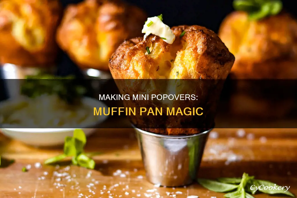 can you make mini popovers in a muffin pan
