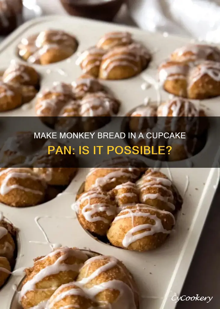can you make monkey bread in a cupcake pan