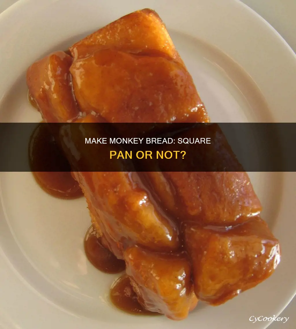 can you make monkey bread in a square pan