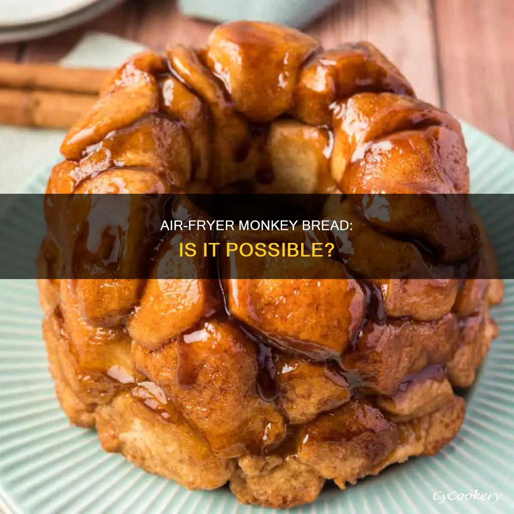 can you make monkey bread in an air fryer