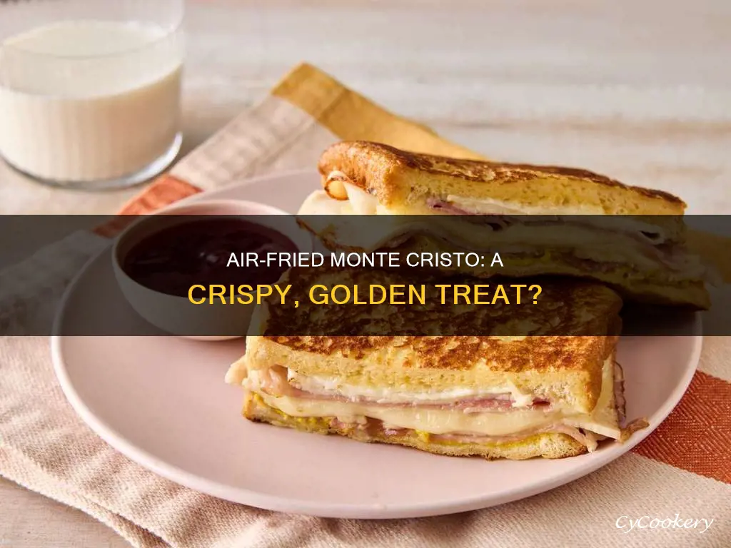 can you make monte cristo sandwiches in an air fryer