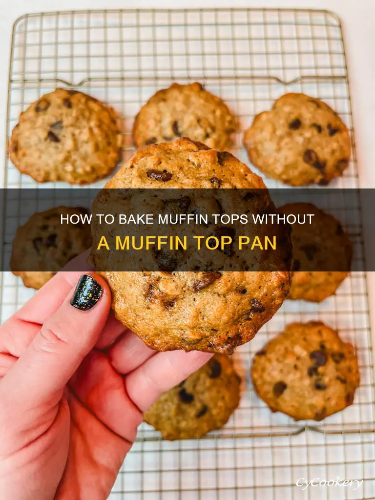 can you make muffin tops without a special pan