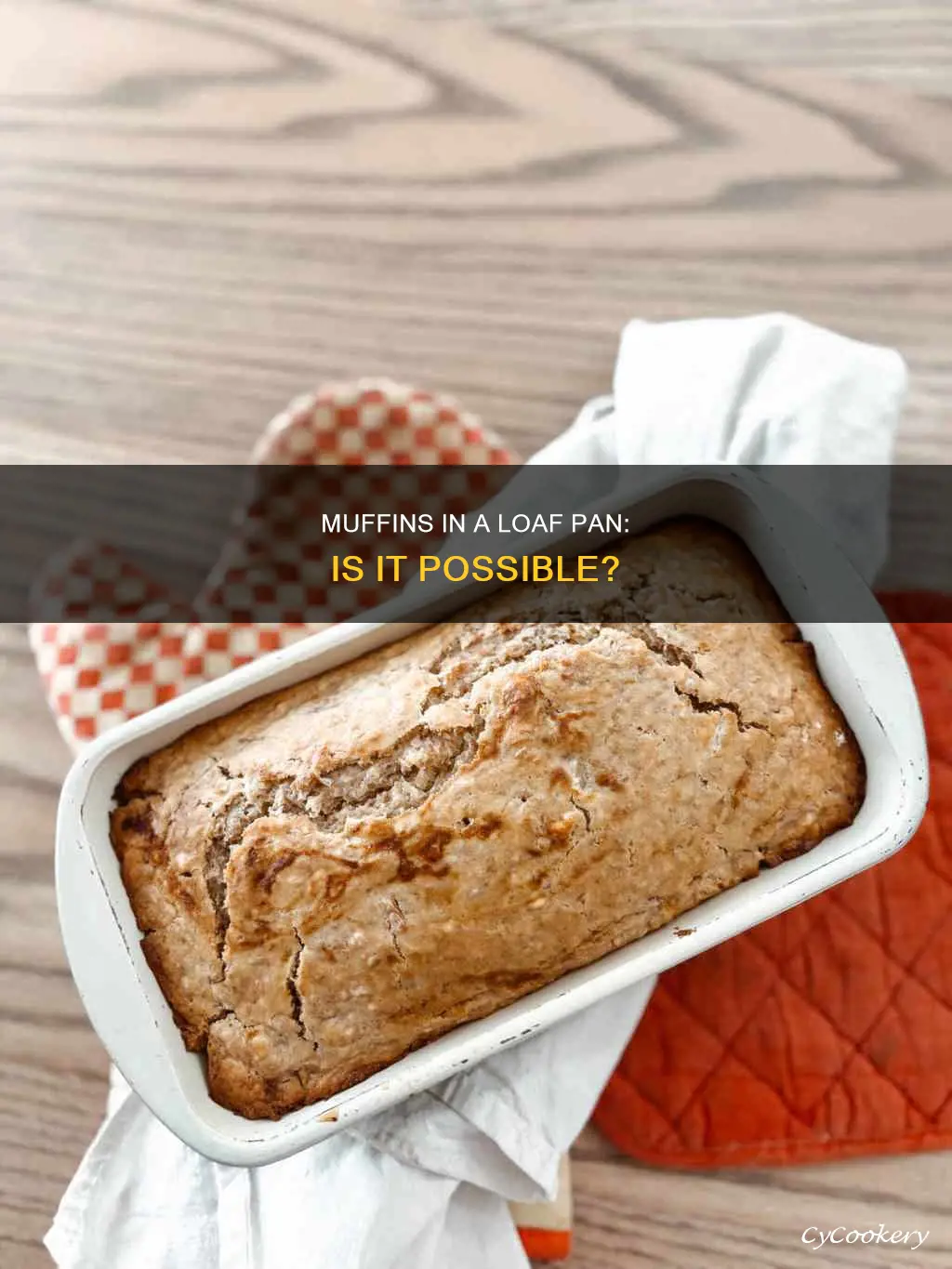 can you make muffins in a loaf pan