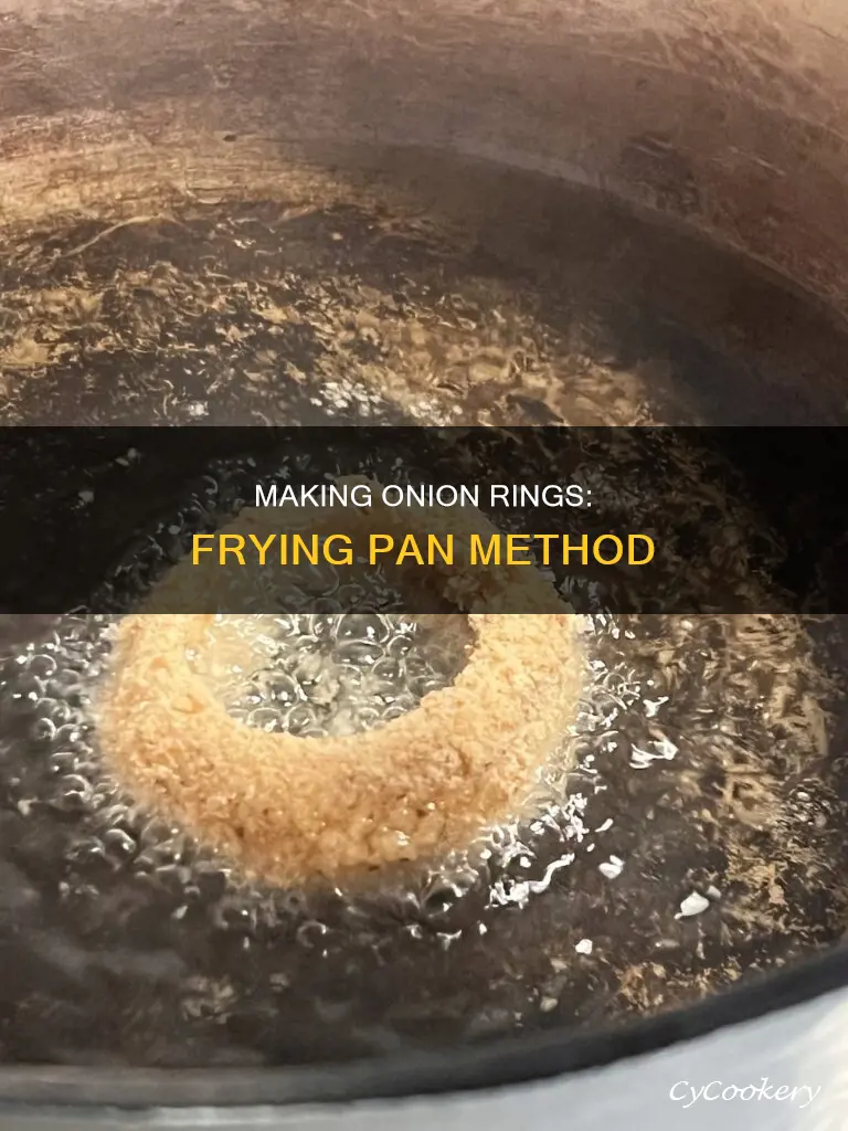 can you make onion rings in a frying pan