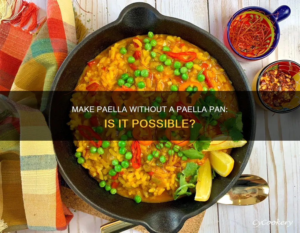 can you make paella without a paella pan