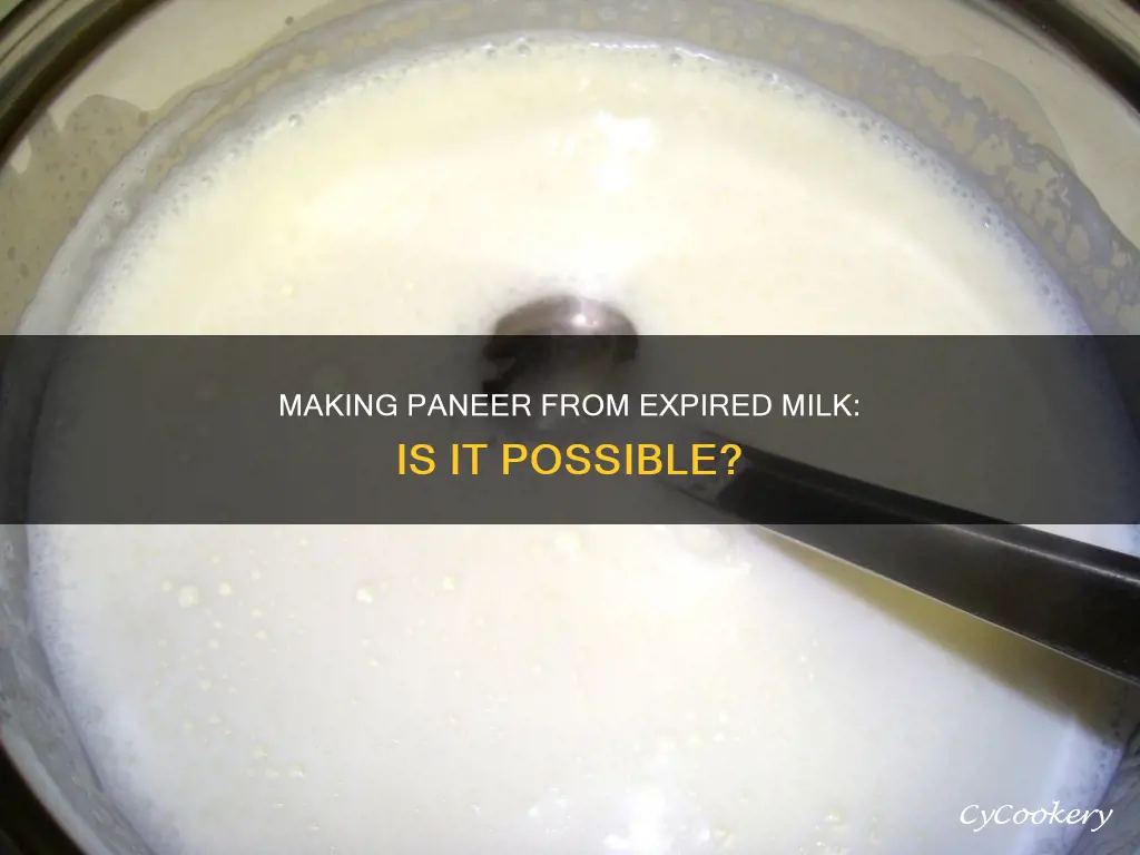 can you make paneer from expired milk