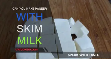 Making Paneer with Skim Milk: Is It Possible?