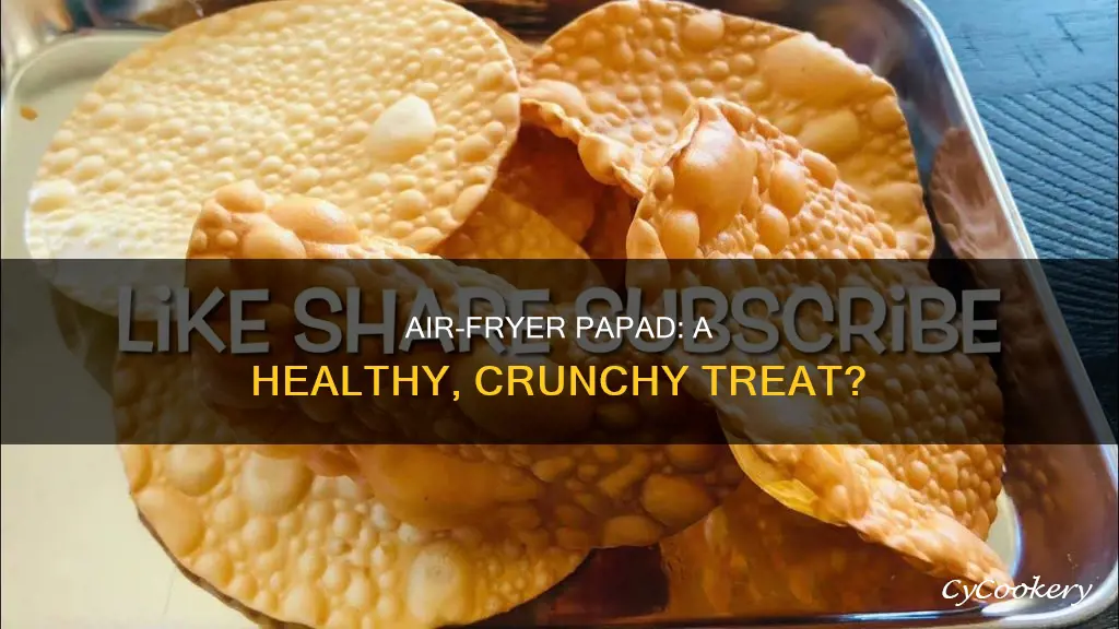 can you make papad in air fryer