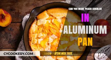 Aluminum Pan Peach Cobbler: A Smart Choice?
