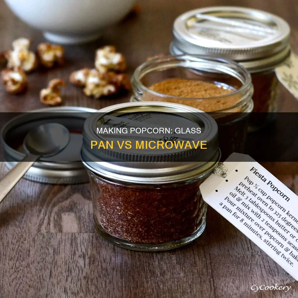 can you make pocorn in a glass pan