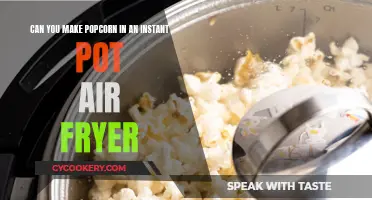 Making Popcorn in an Instant Pot Air Fryer