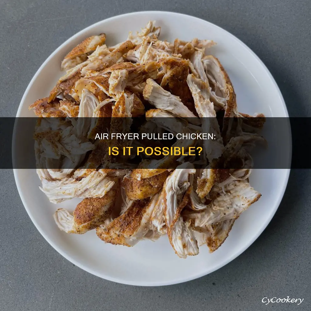 can you make pulled chicken in the air fryer