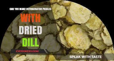 Using Dried Dill for Refrigerator Pickles: A Tasty Alternative