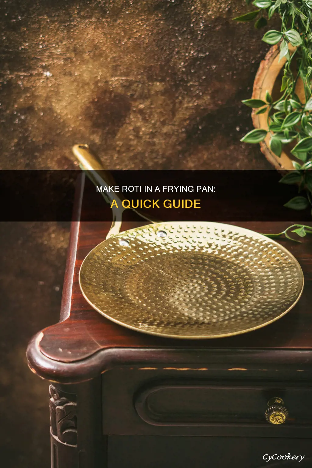 can you make roti in a frying pan