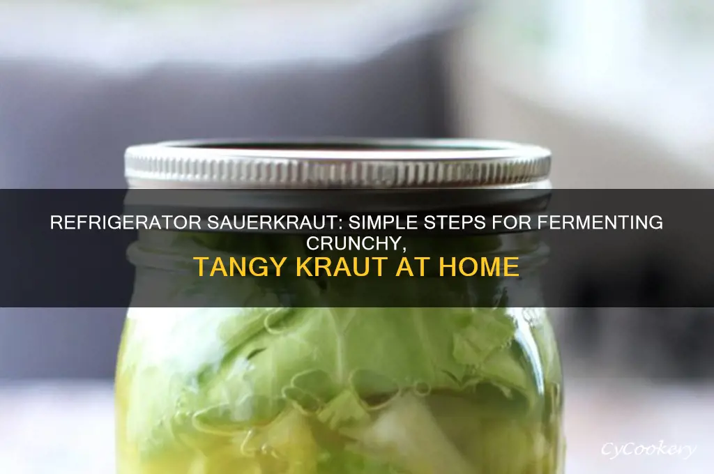 can you make sauerkraut in the refrigerator