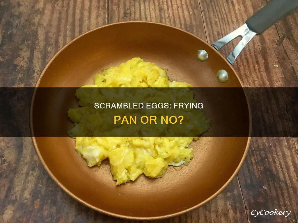 can you make scrambled eggs in a frying pan