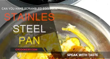 Stainless Steel Pan for Scrambled Eggs: Good or Bad?