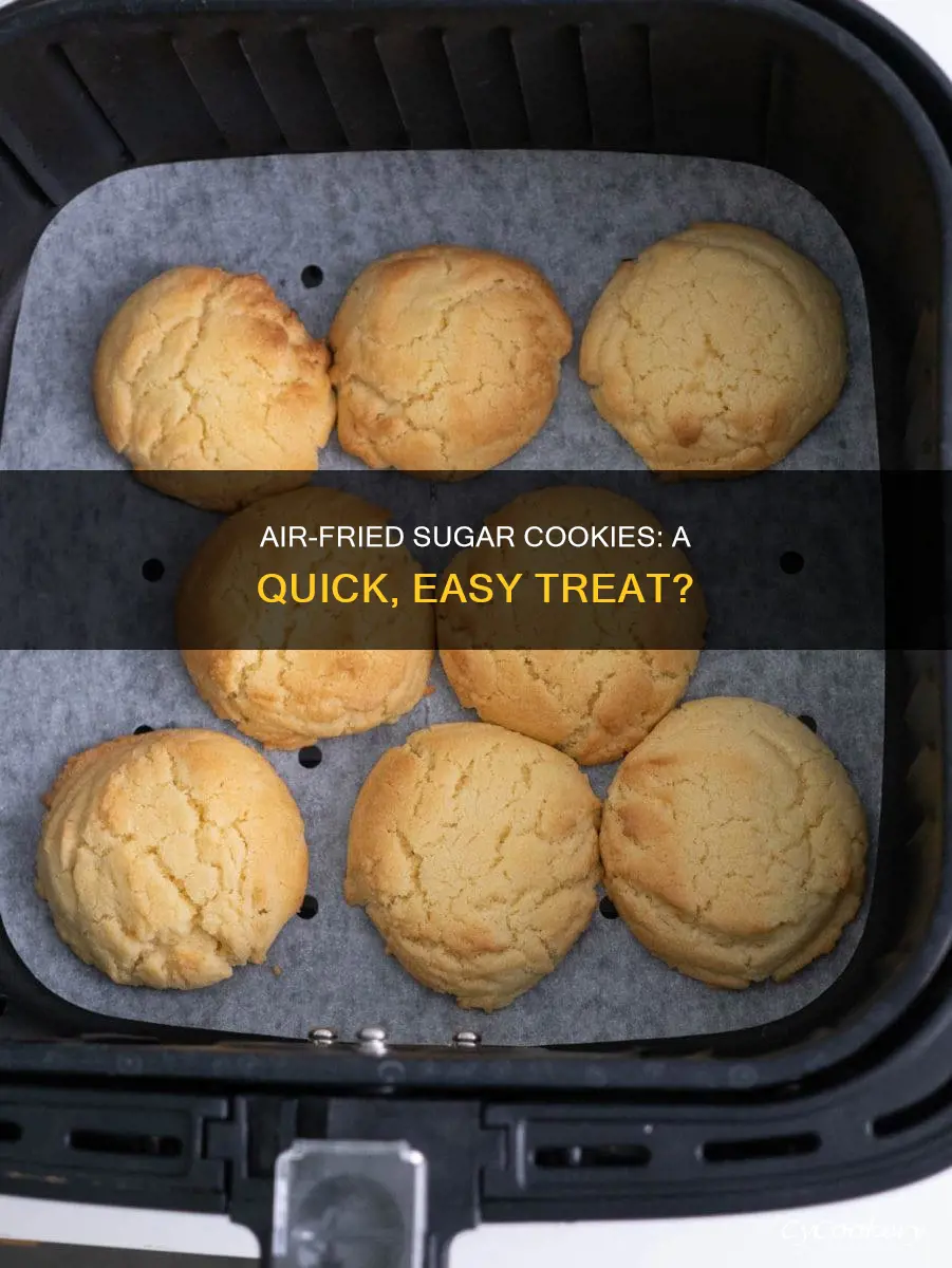 can you make sugar cookies in an air fryer