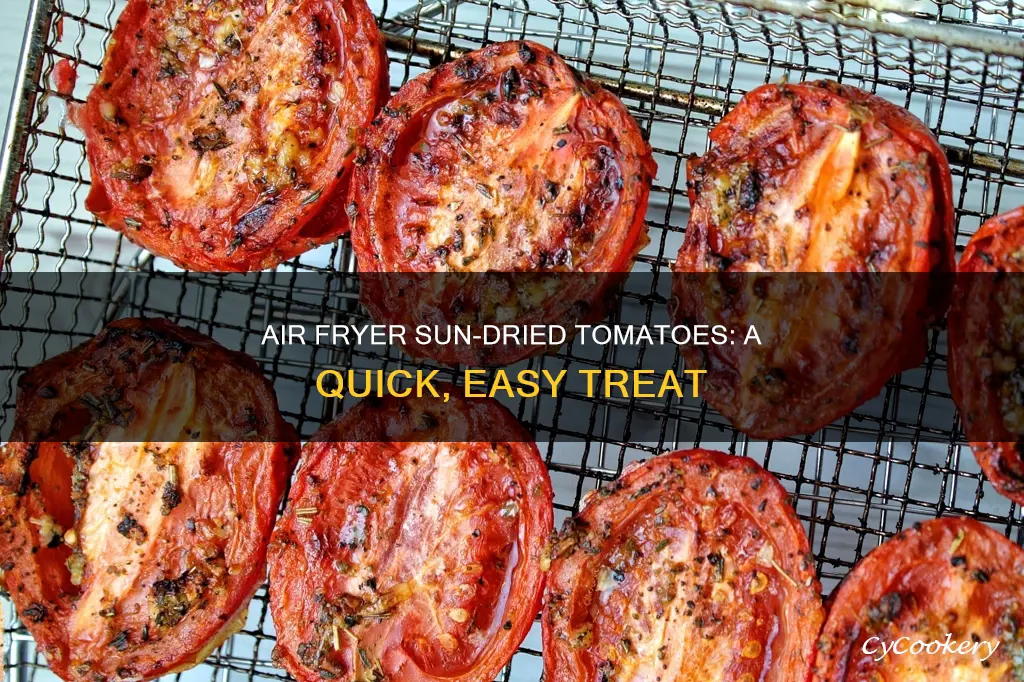 can you make sun dried tomatoes in air fryer