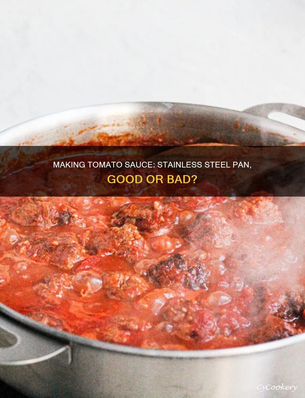 can you make tomato sauce in a stainless steel pan