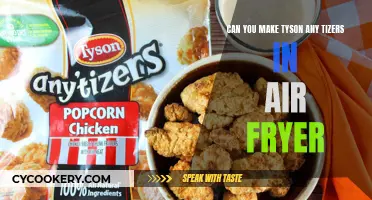 Make Tyson Any'tizers in an Air Fryer?