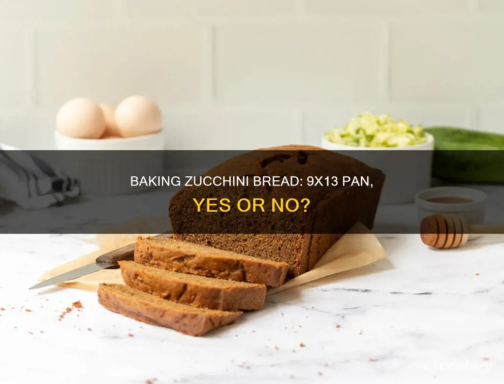 can you make zucchini bread in a 9x13 pan