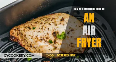 Air Fryer Marinades: Can You Marinate Food Before Frying?