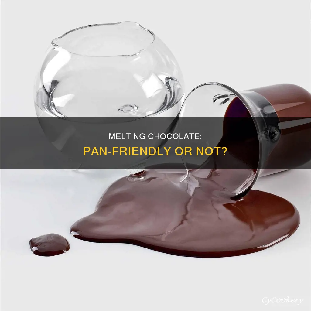can you melt chocolate directly in a pan