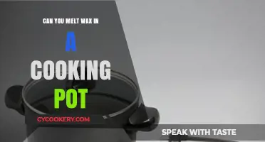 Wax Melting: Cooking Pots, Safe or Not?