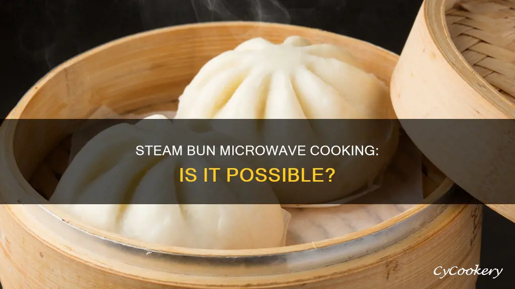 can you microwave cook steam buns