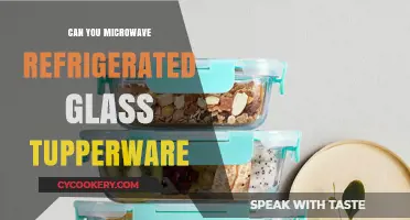 Microwaving Refrigerated Glass Tupperware: Safe Practices and Tips