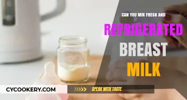 Mixing Fresh and Refrigerated Breast Milk: What You Need to Know