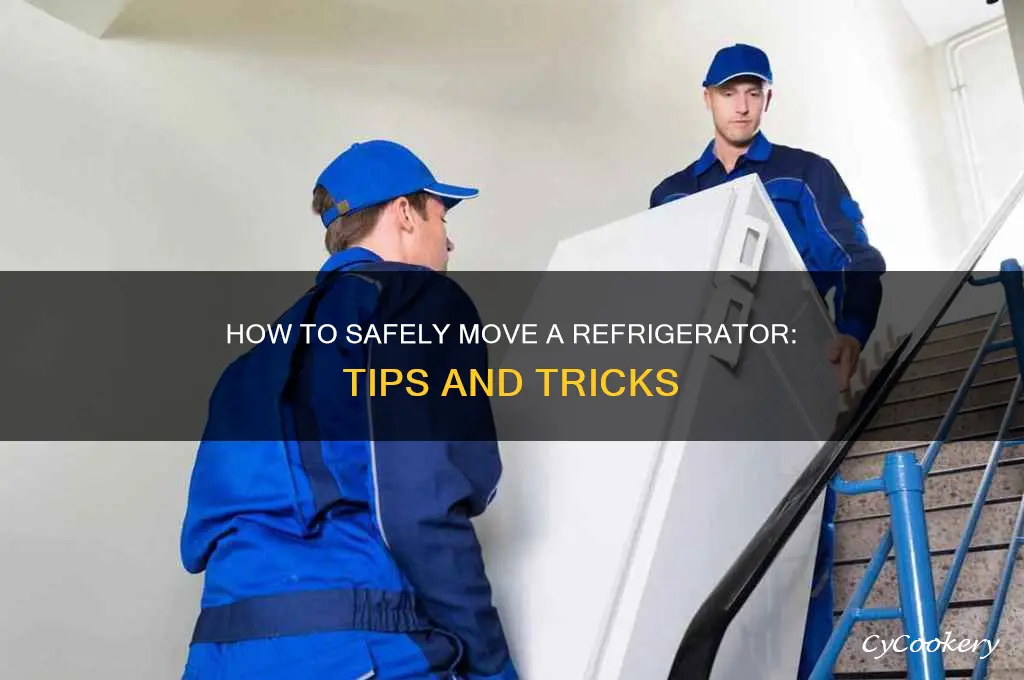 can you move a refrigerator