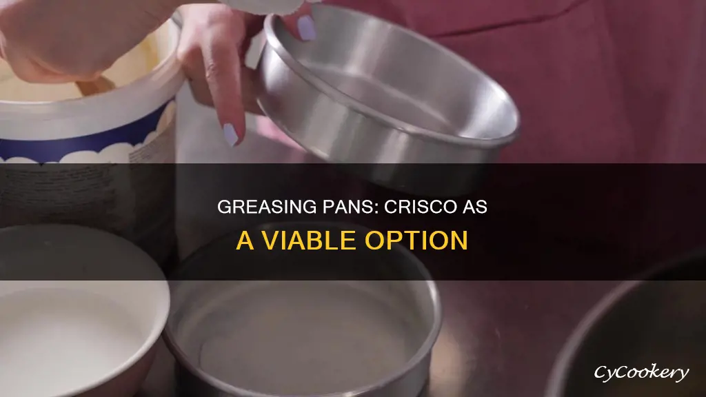 can you oil a pan with crisco to grease