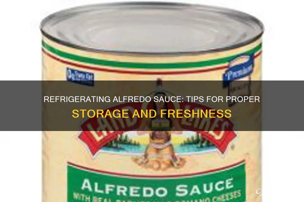 can you open alfredo sauce and refrigerate