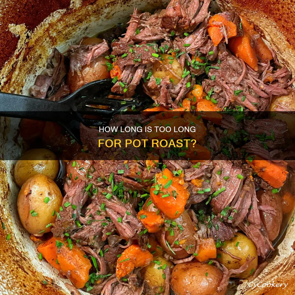 can you over cook pot roast