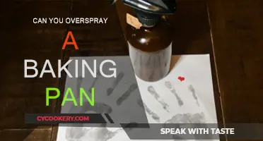 How Much Spray Is Too Much on a Baking Pan?