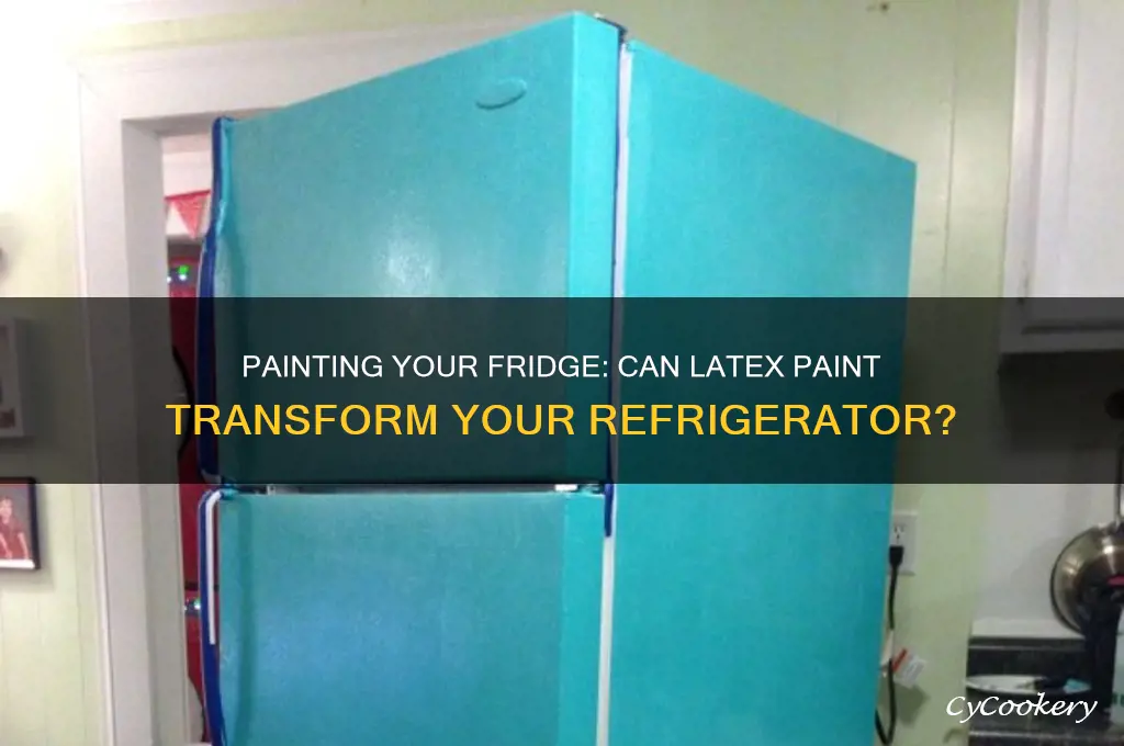 can you paint a refrigerator with latex paint