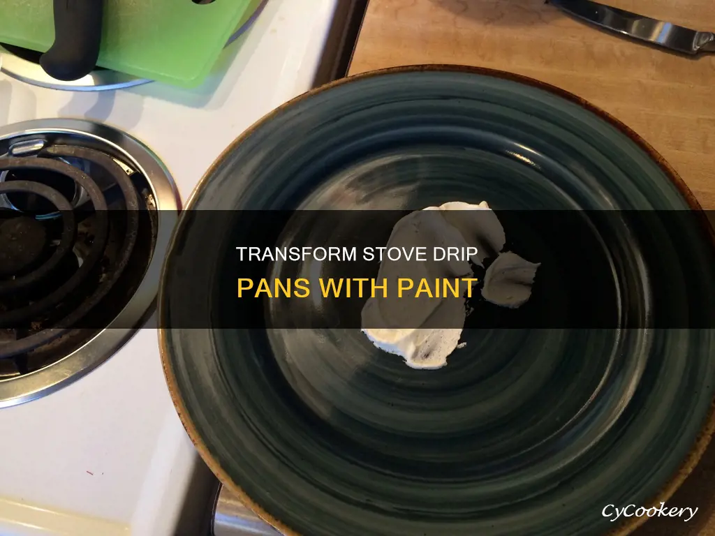 can you paint gas stove drip pans