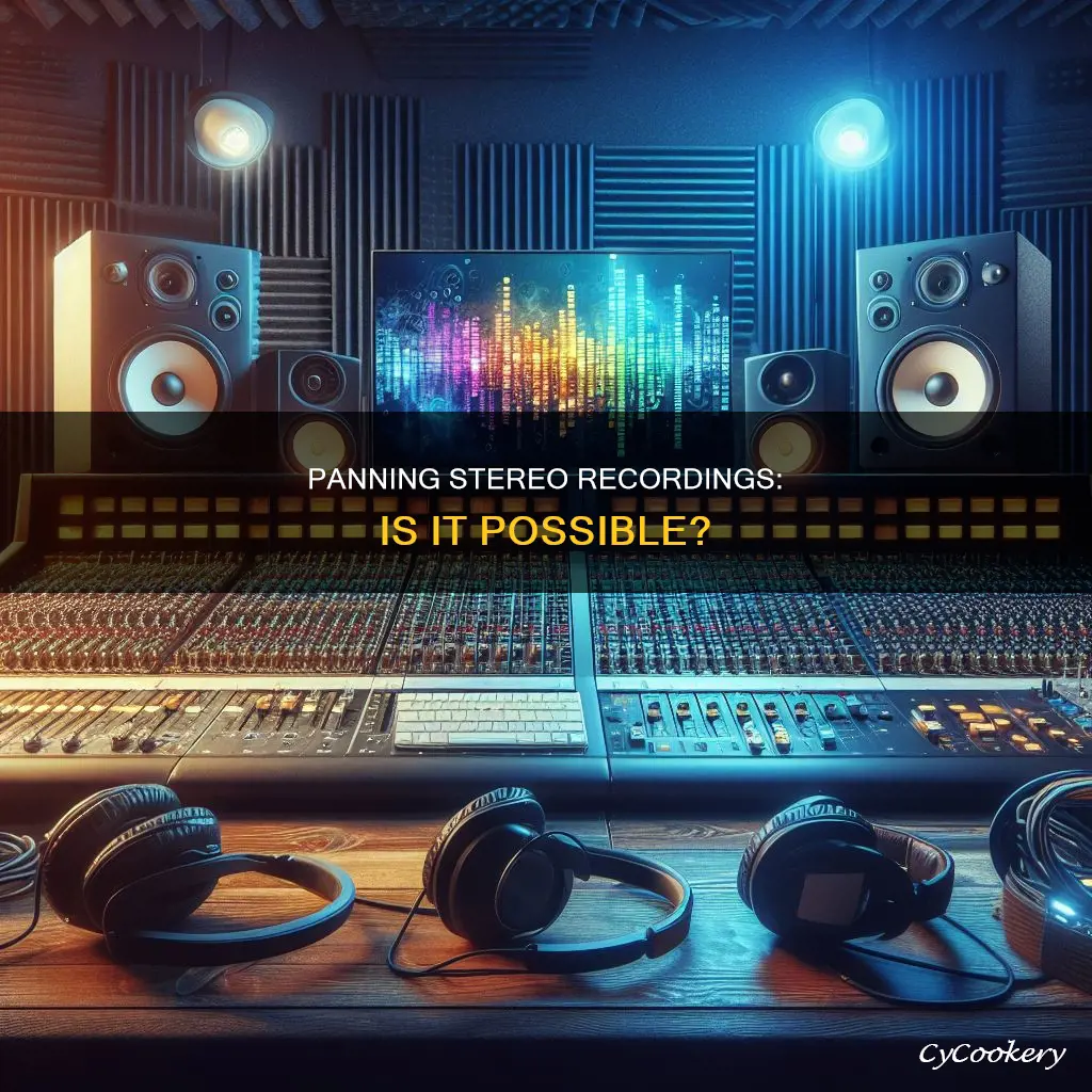 can you pan a stereo recorded instrument